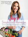 Imagen de portada para Joy's Simple Food Remedies